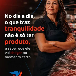 Abastecimento no tempo certo, sem quebra: é isso que traz segurança.